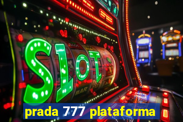 prada 777 plataforma